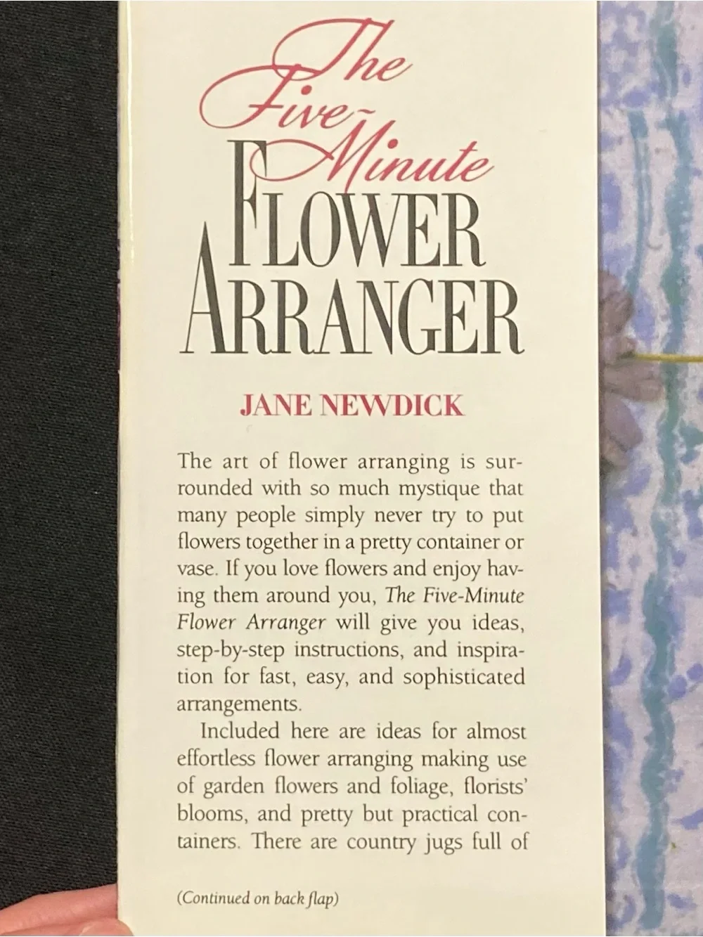 The Five Minute Flower Arranger by Jane Newdick Hardcover
